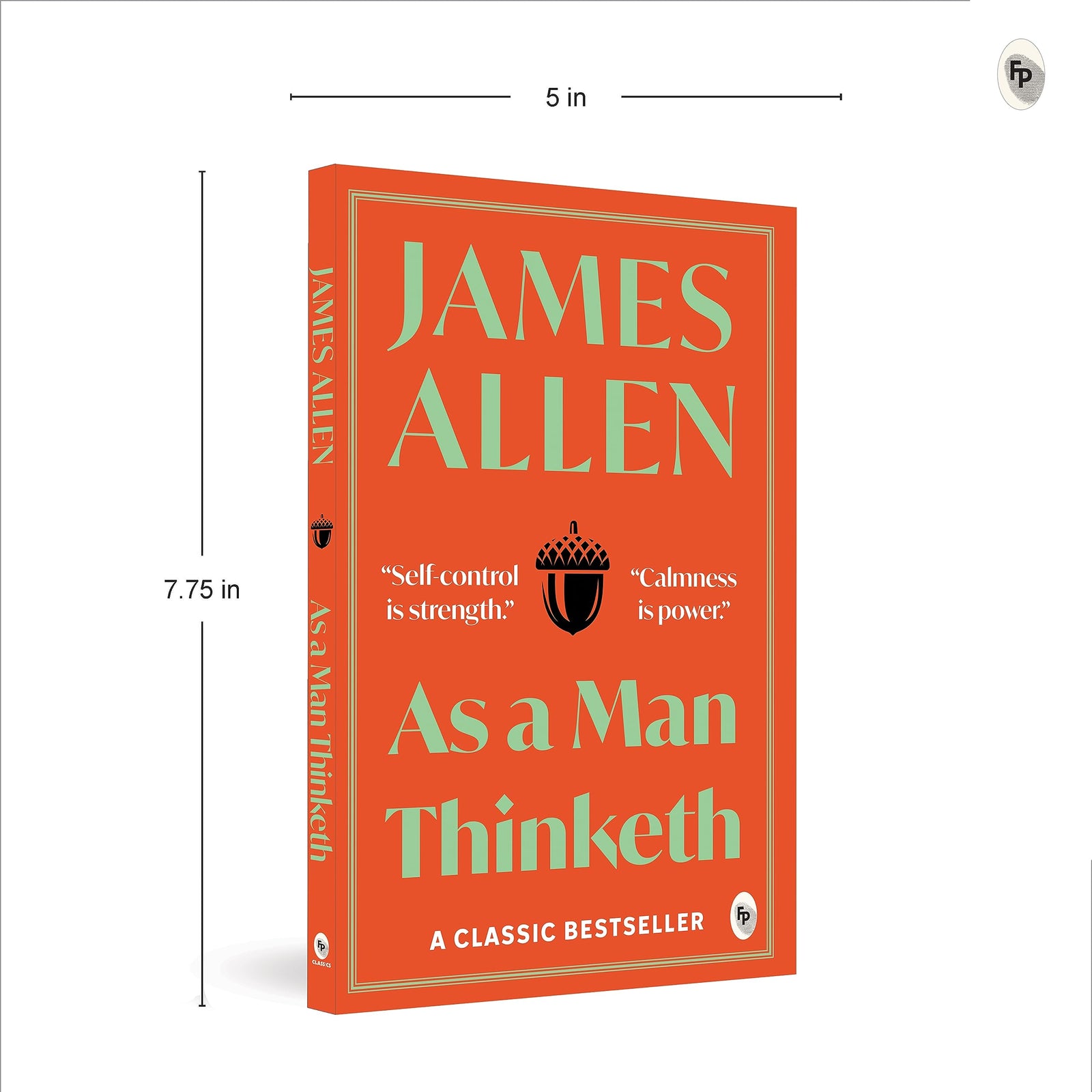 As a Man Thinketh by James Allen  Paperback