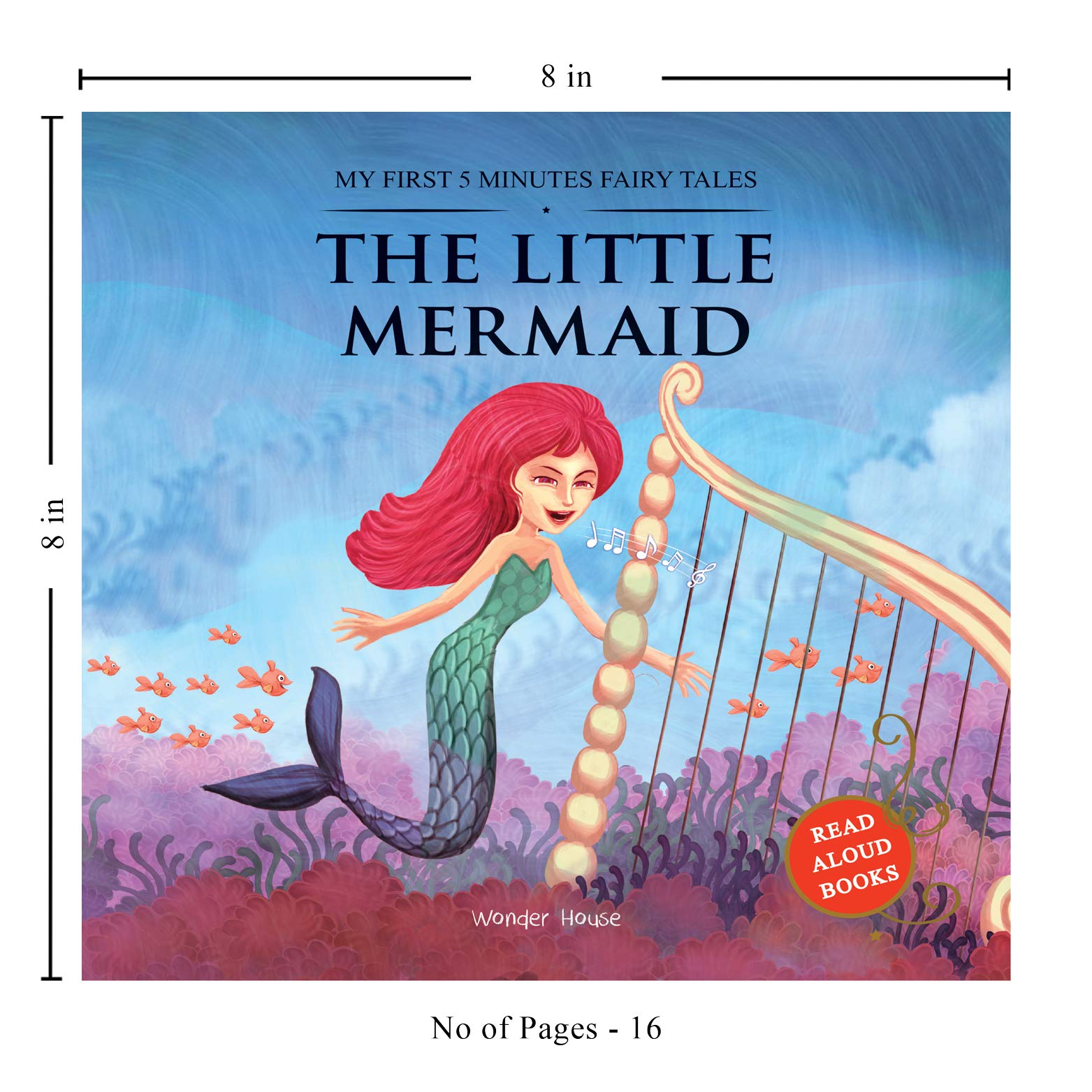 My First 5 Minutes Fairy Tales The Little Mermaid : Traditional For Children (Abridged and Retold)