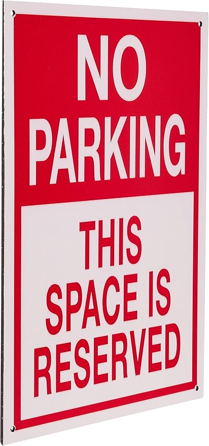 No Parking This Space is Reserved Sign - 25cm x 36cm - .040 Rust Free Aluminium - Made in USA - UV Protected and Weatherproof - A82-613AL