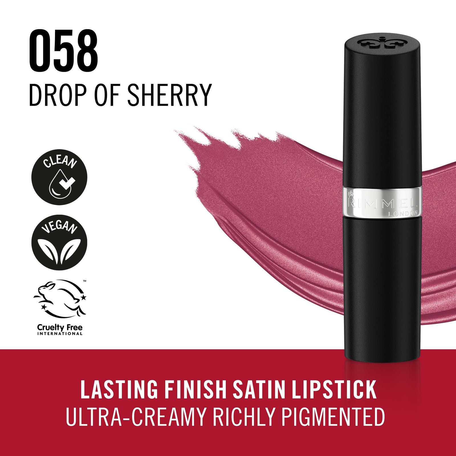 Rimmel London Lasting Finish, 058 Drop Of Sherry, Satin Lipstick, Long-Lasting, Satin Finish, Rich Colour, Moisturising, Vegan Formula, 4g