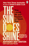 The Sun Does Shine, How I Found Life and Freedom On Death Row Oprah's by Anthony Ray Hinton