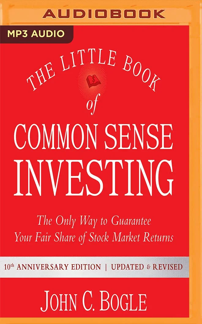 The Little Book of Common Sense Investing – 10th Anniversary Edition