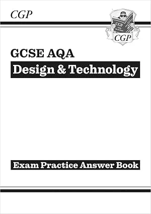 CGP GCSE Design & Technology AQA Answers – Exam Practice Workbook