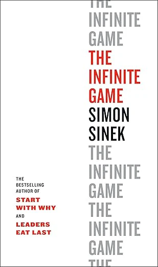Generic The Infinite Game  A Guide to Leadership and Lasting Success